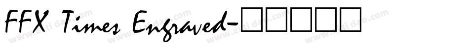 FFX Times Engraved字体转换